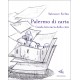 Palermo di carta. Guida letteraria della città | Salvatore Ferlita